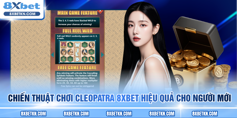 Chiến thuật chơi Cleopatra 8XBET hiệu quả cho người mới Chiến thuật chơi Cleopatra 8XBET hiệu quả cho người mới